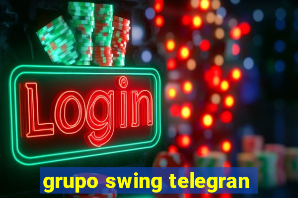 grupo swing telegran